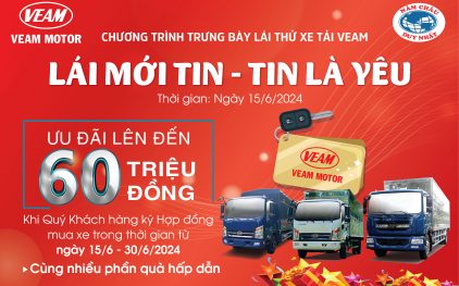 TRƯNG BÀY LÁI THỬ XE TẢI VEAM TẠI ĐĂK LĂK