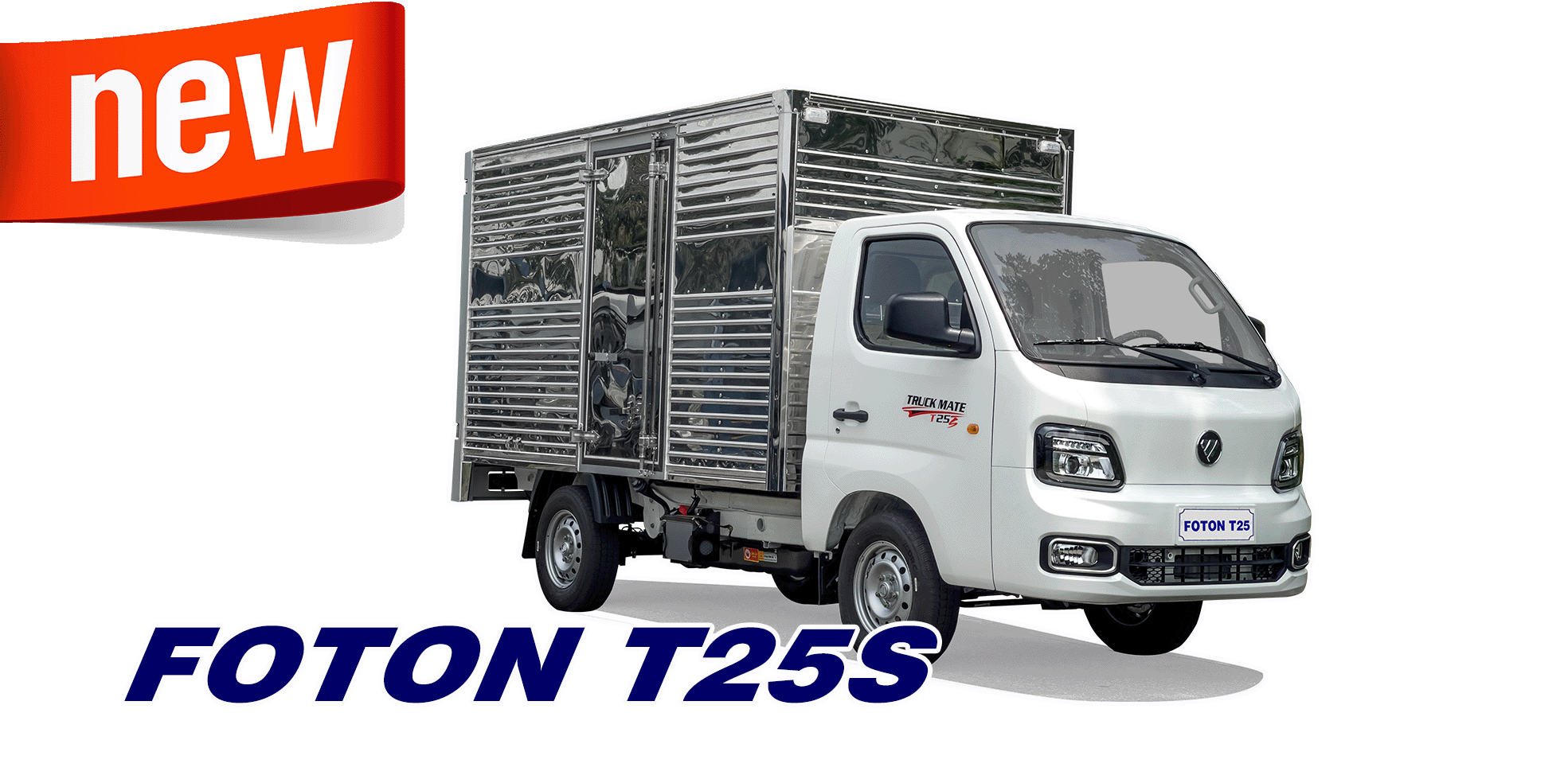 VEAM FOTON T25S – CẢI TIẾN KHÔNG GIỚI HẠN